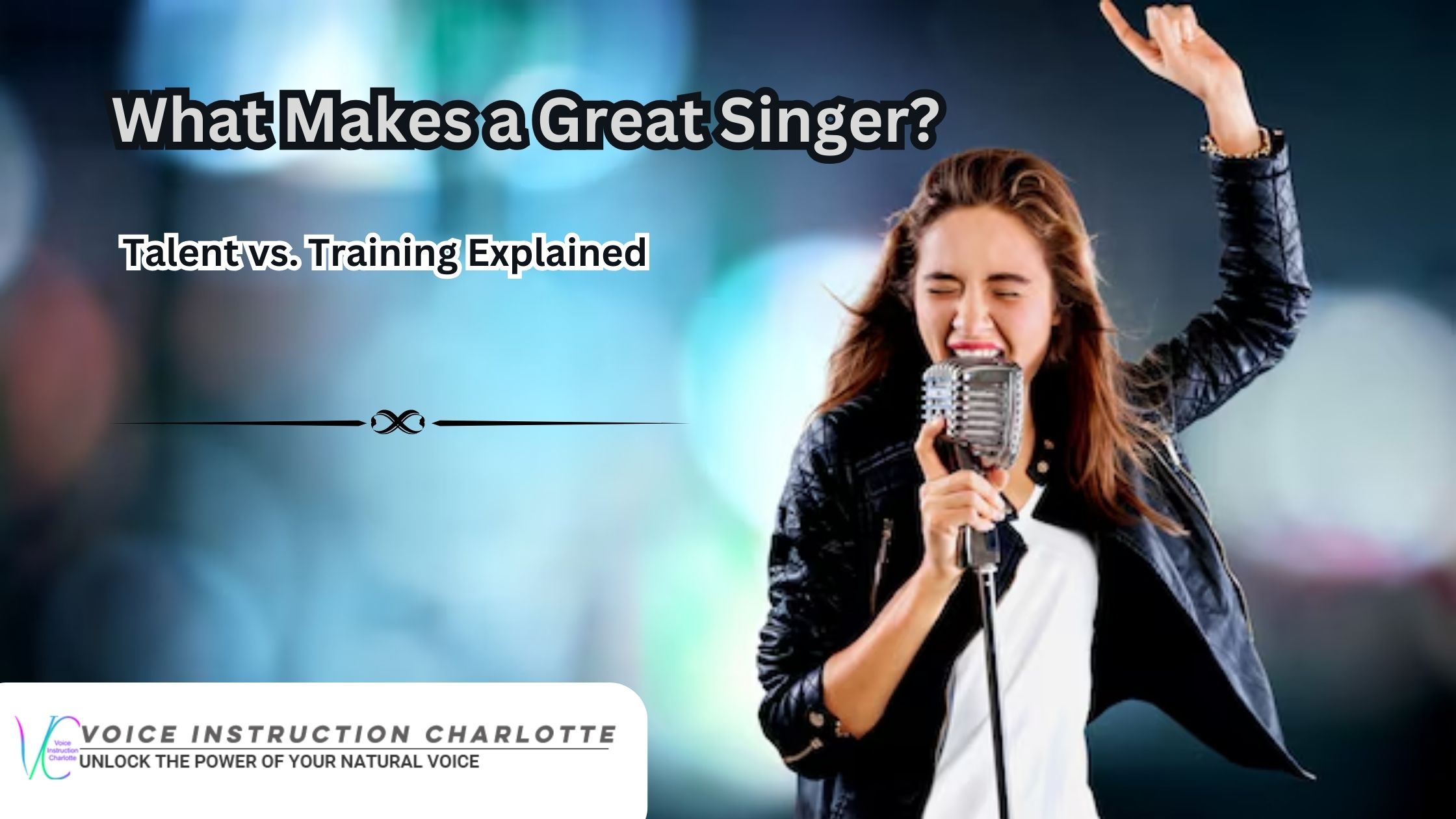 What Makes a Great Singer